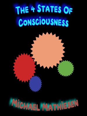 cover image of The 4 States of Consciousness